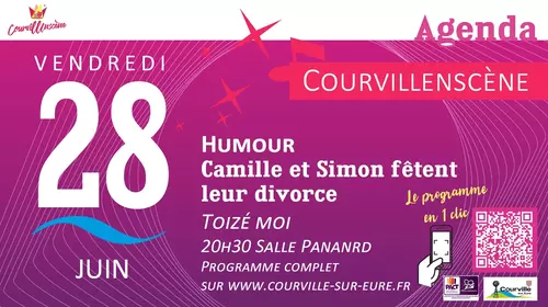 [COURVILLENSCENE #6] Camille et Simon fêtent leur divorce